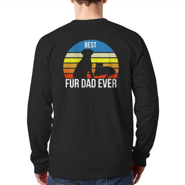 Best Fur Dad Ever Vintage Retro Dog And Cat Owner Back Print Long Sleeve T-shirt