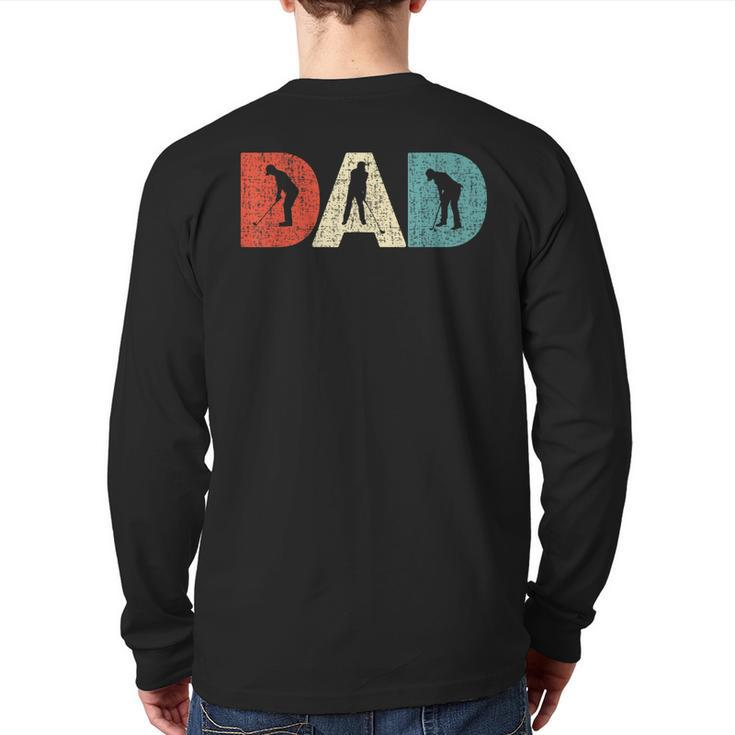 Best Golfer Dad Papa By Par Golf Player Father's Day Daddy Back Print Long Sleeve T-shirt