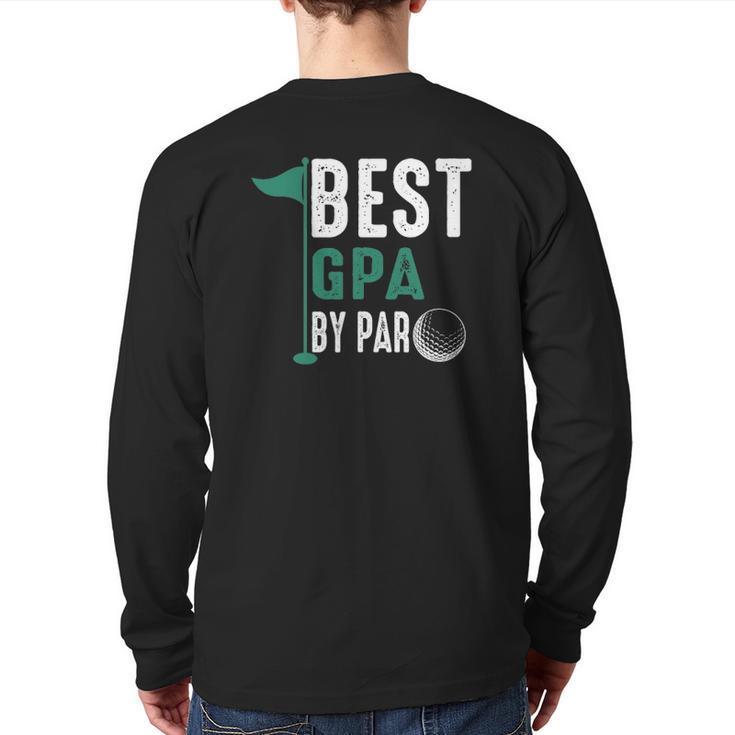Best Gpa By Par Father's Day Golf Back Print Long Sleeve T-shirt