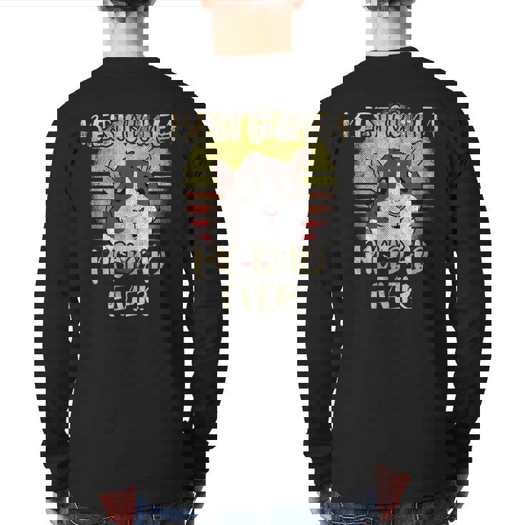 Best Guinea Pig Dad Ever Vintage For Rodent Rat Lover Back Print Long Sleeve T-shirt