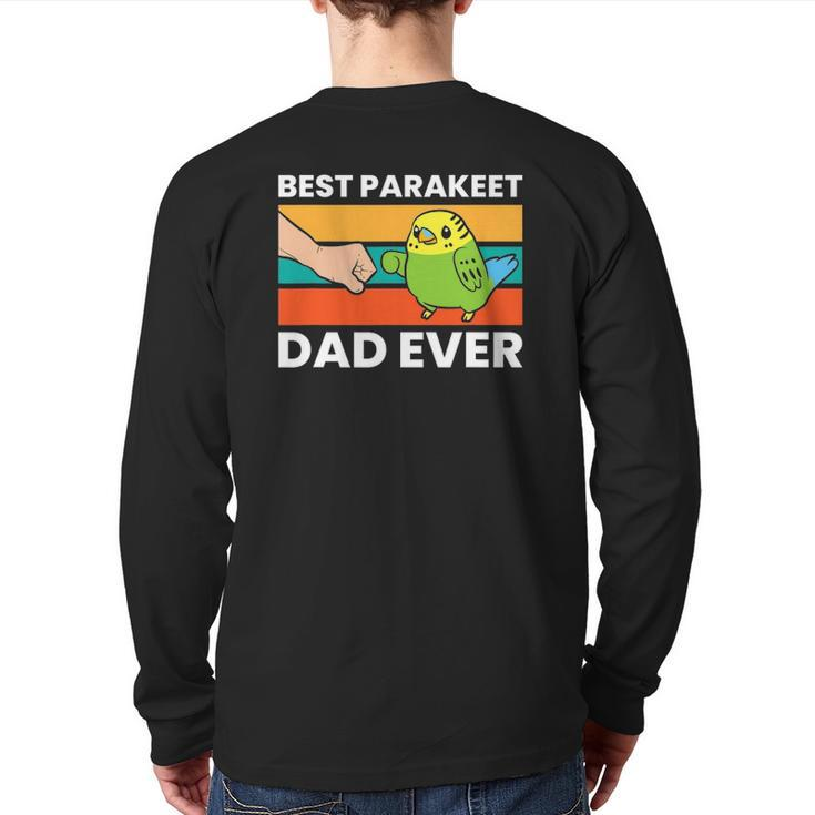 Best Parakeet Dad Ever Vintage Retro Back Print Long Sleeve T-shirt