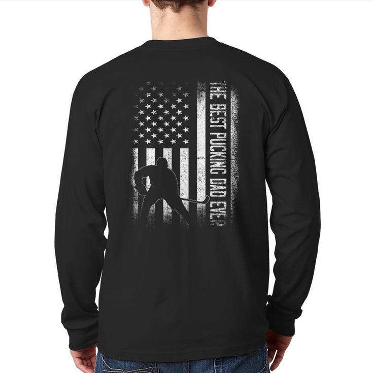 Best Pucking Dad Ever Vintage Usa Flag Hockey Father's Day Back Print Long Sleeve T-shirt
