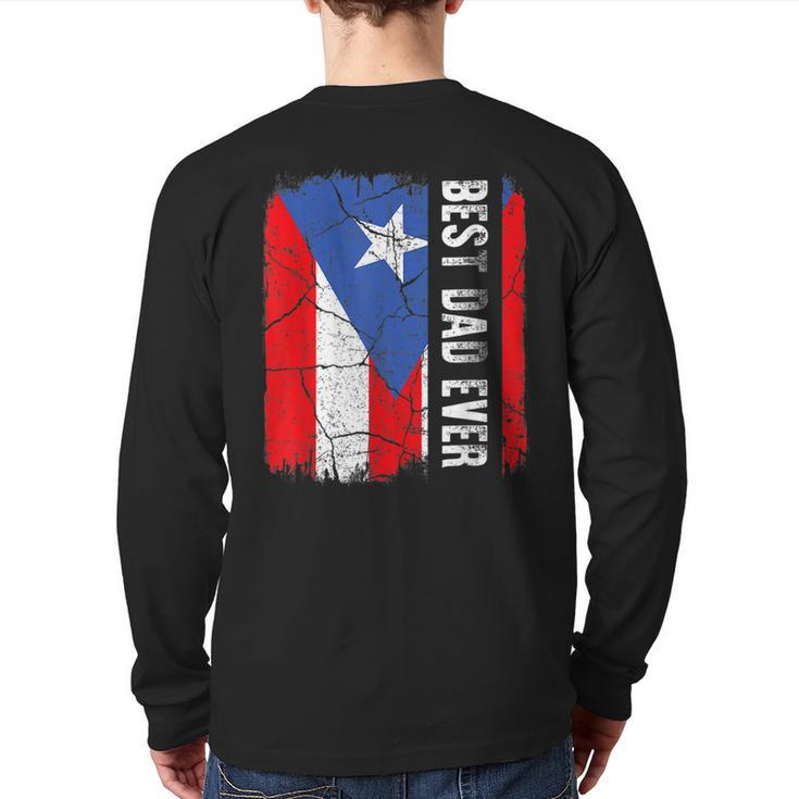 Best Puerto Dad Ever Puerto Rican Flag Vintage Retro Back Print Long Sleeve T-shirt