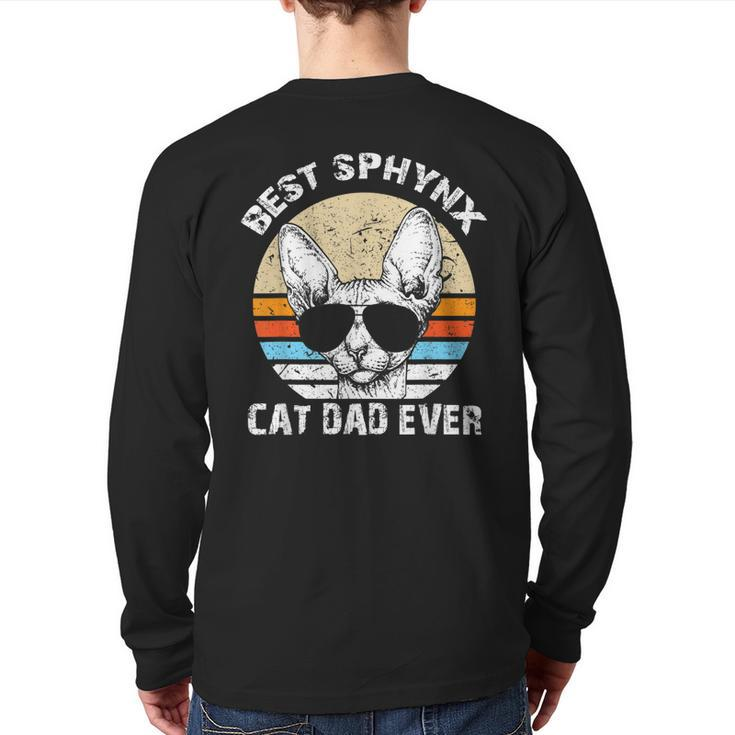 Best Sphynx Cat Dad Hairless Cat Father Mens Jt Back Print Long Sleeve T-shirt