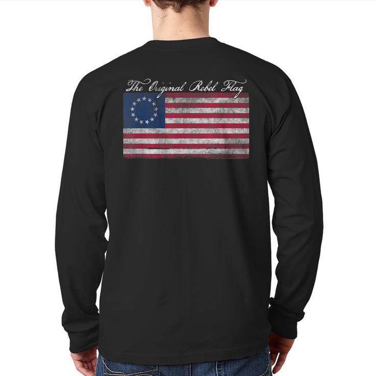 Betsy Ross Original Rebel Usa American Flag Back Print Long Sleeve T-shirt