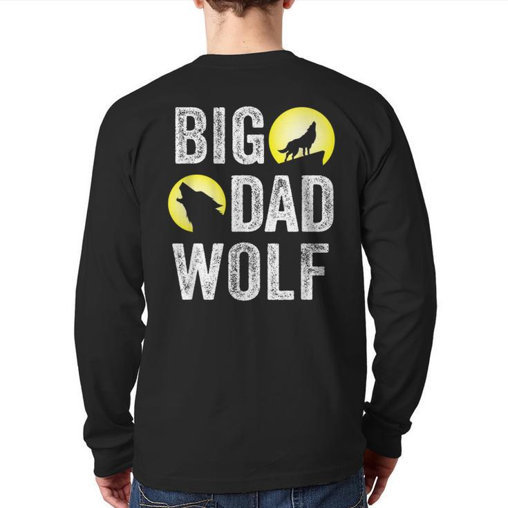 Big Dad Wolf For Men Dad Daddy Halloween Costume  Back Print Long Sleeve T-shirt