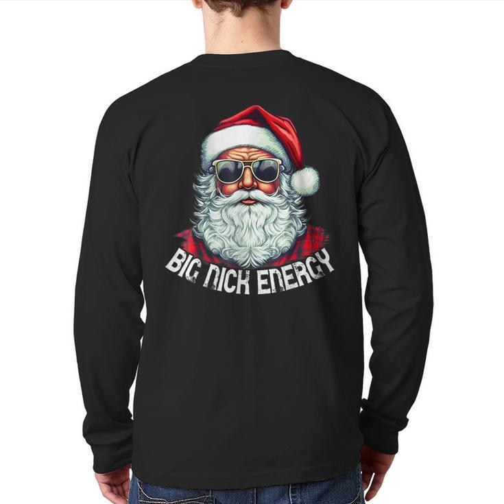 Big Nick Energy Santa Christmas Back Print Long Sleeve T-shirt