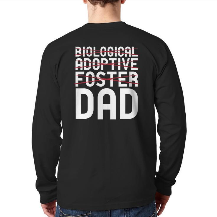 Biological Adoptive Foster Dad Father Adoption Back Print Long Sleeve T-shirt