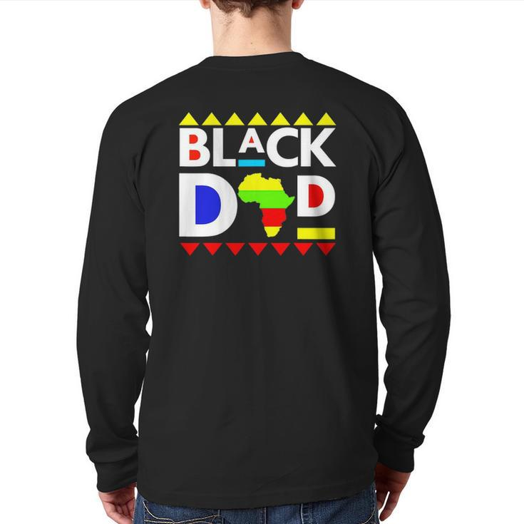 Black Dad Juneteenth King Father Africa Men Melanin Boys Son Back Print Long Sleeve T-shirt