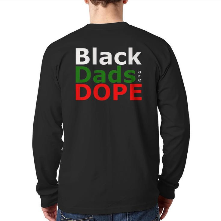 Black Dads Are Dope Back Print Long Sleeve T-shirt