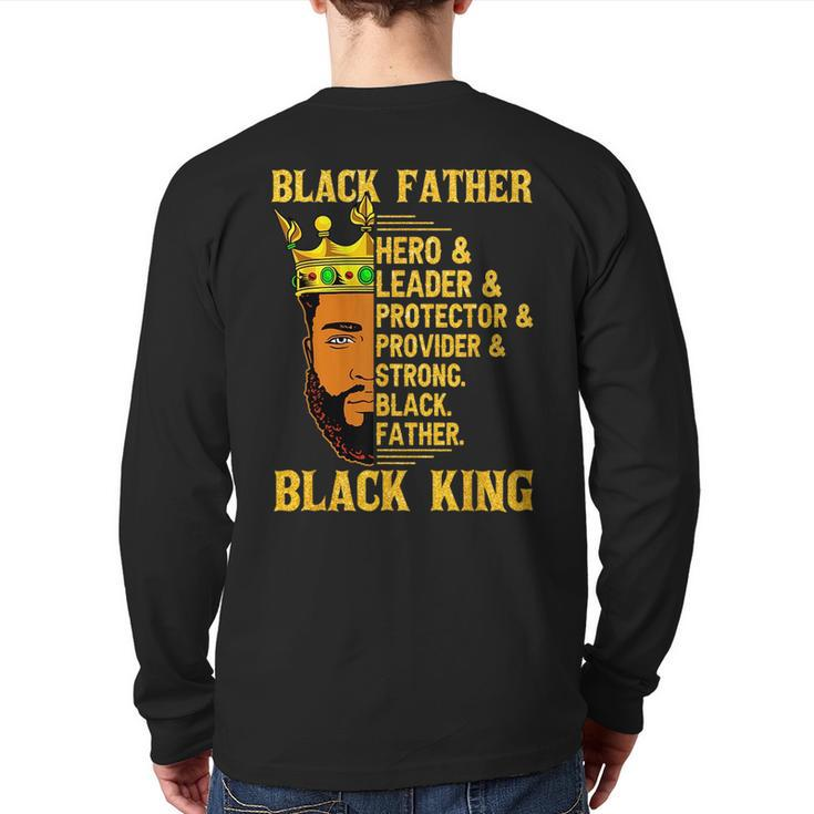 Black Father Junenth Black King Father's Day Dad Papa Back Print Long Sleeve T-shirt