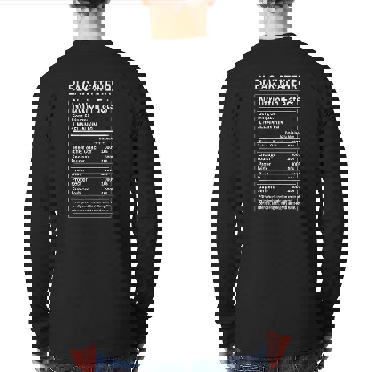 Black Father Nutrition Fact Melanin King Fathers Day Back Print Long Sleeve T-shirt