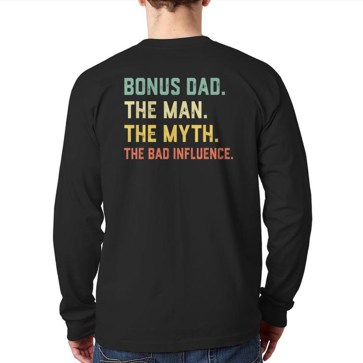 Bonus Dad The Man Myth Bad Influence Retro Back Print Long Sleeve T-shirt