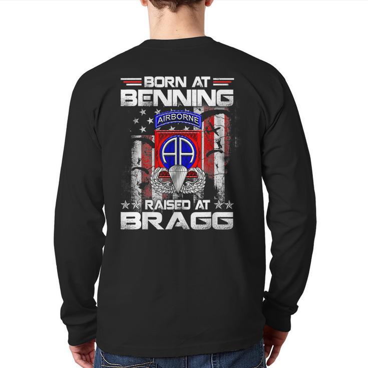 Born At Ft Benning Raised Fort Bragg Airborne Veterans Day Back Print Long Sleeve T-shirt