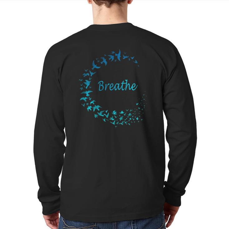 Breathe Gym Yoga Just Breathe Inhale Exhale Back Print Long Sleeve T-shirt
