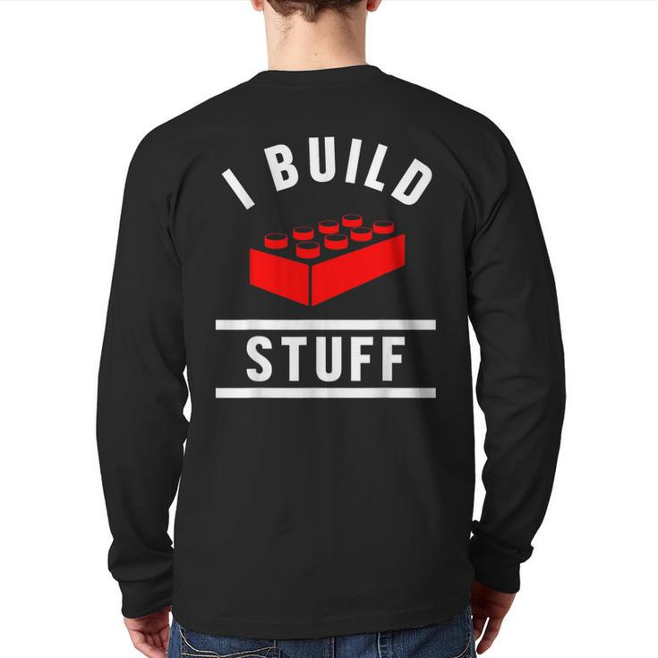 Build Stuff Master Builder Building Blocks Construction Toy Back Print Long Sleeve T-shirt