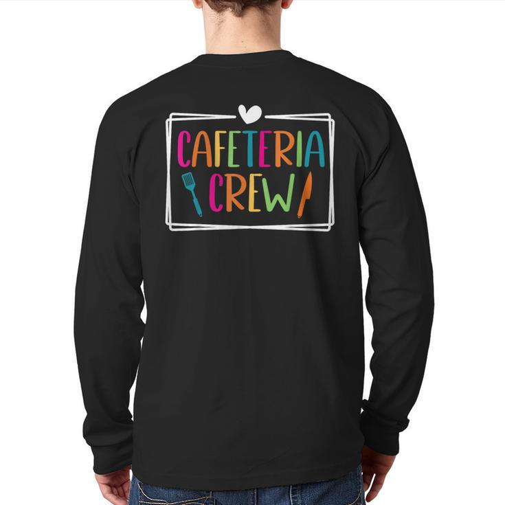 Cafeteria Crew Lunch Ladies Back To School Lunch Lady Squad Back Print Long Sleeve T-shirt
