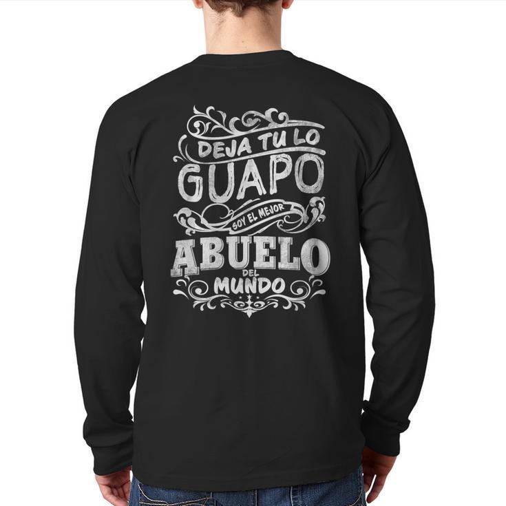 Camisa De Hombre Mejor Abuelo Del Mundo Para Dia Del Padre Back Print Long Sleeve T-shirt