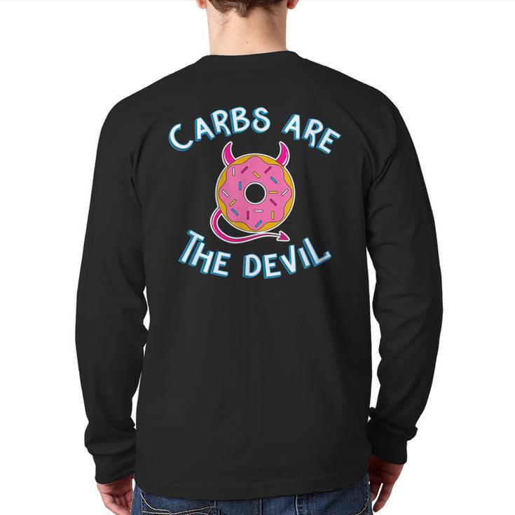 Carbs Are The Devil Donut Diet New Year's Resolution Back Print Long Sleeve T-shirt