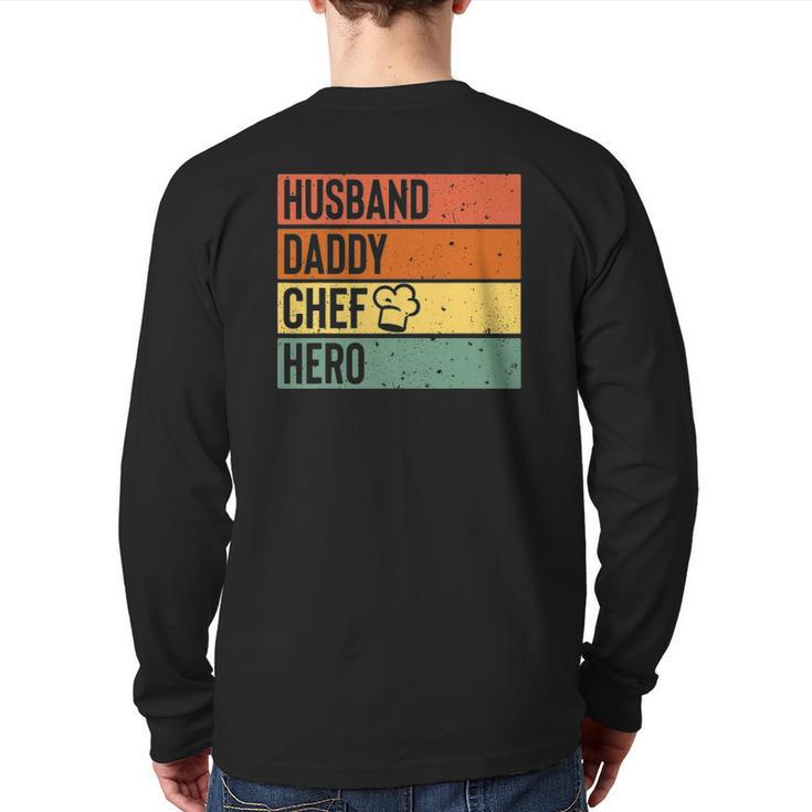 Chef Cook Dad Husband Daddy Hero Father's Day Tee Back Print Long Sleeve T-shirt