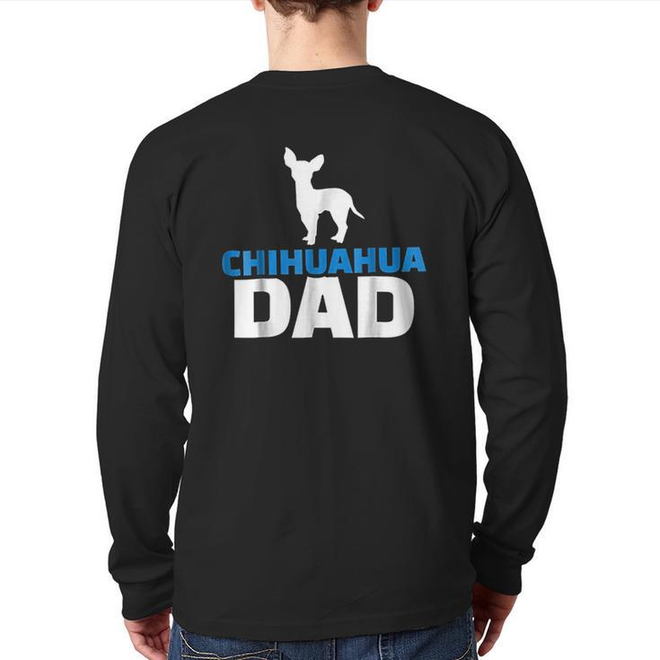 Chihuahua Dad Back Print Long Sleeve T-shirt