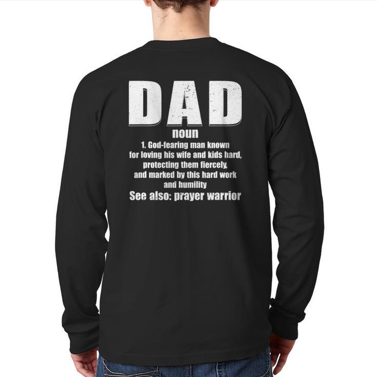 Christian Dad Definition Fathers Day 2021 Prayer Warrior Back Print Long Sleeve T-shirt