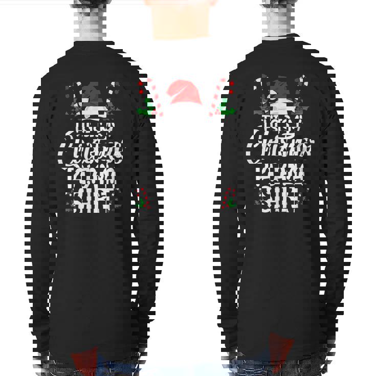 This Is My Christmas Pajama Christmas Back Print Long Sleeve T-shirt