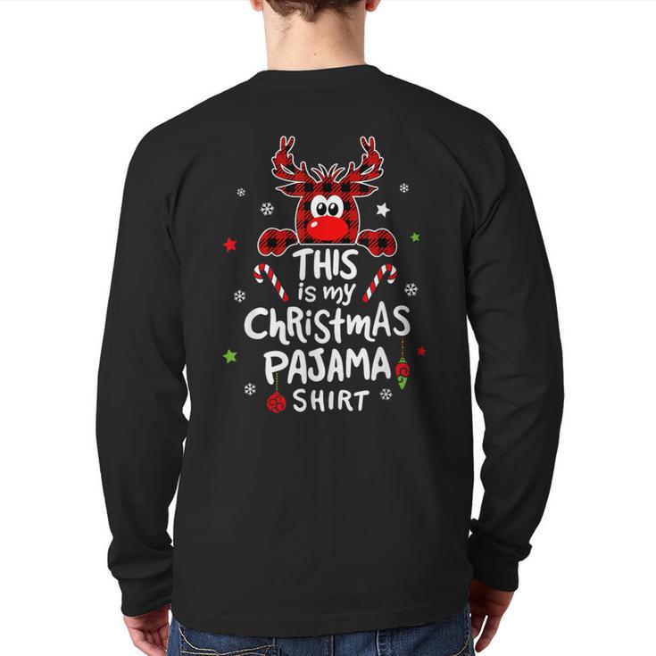 This Is My Christmas Pajama Christmas Reindeer Back Print Long Sleeve T-shirt