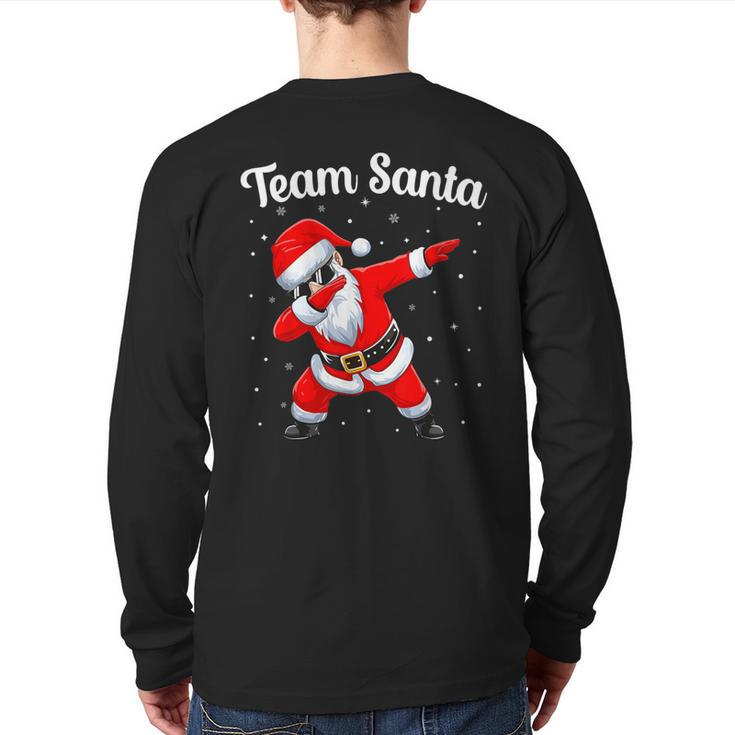 Christmas Team Santa Family Group Matching Dabbing Santa Back Print Long Sleeve T-shirt