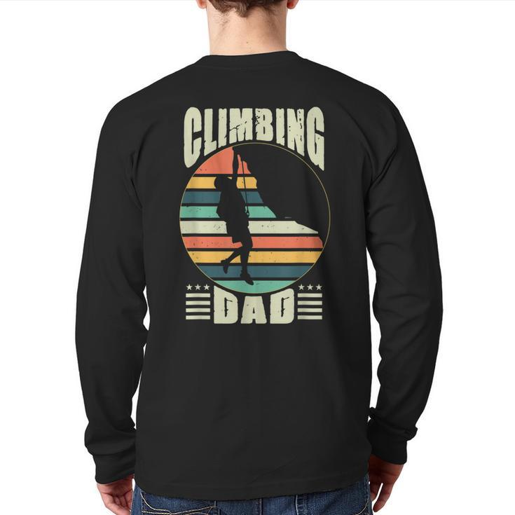 Climbing Dad Expert Mountain Rock Climber Father Back Print Long Sleeve T-shirt