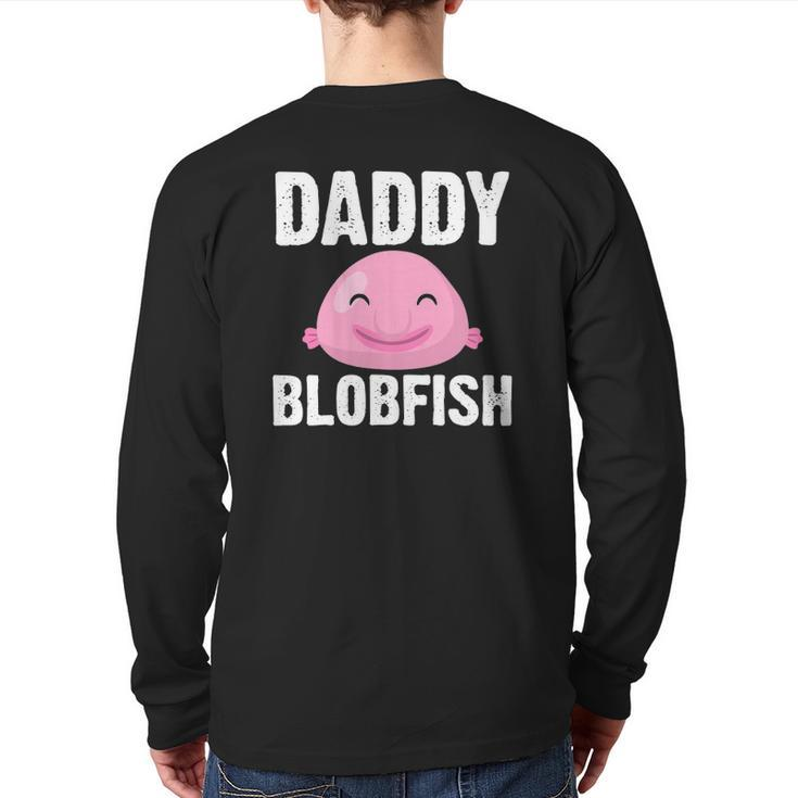 Cool Blobfish For Men Dad Fishermen Sea Animal Back Print Long Sleeve T-shirt