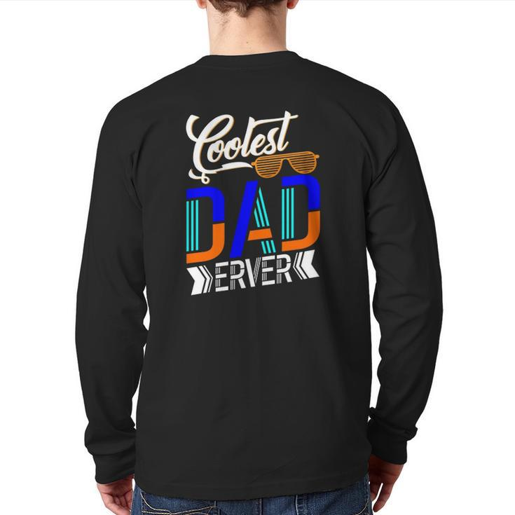 Coolest Dad Ever Sunglasses Father's Day Back Print Long Sleeve T-shirt