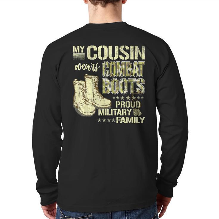 My Cousin Wears Combat Boots Dog Tags Proud Military Family Back Print Long Sleeve T-shirt