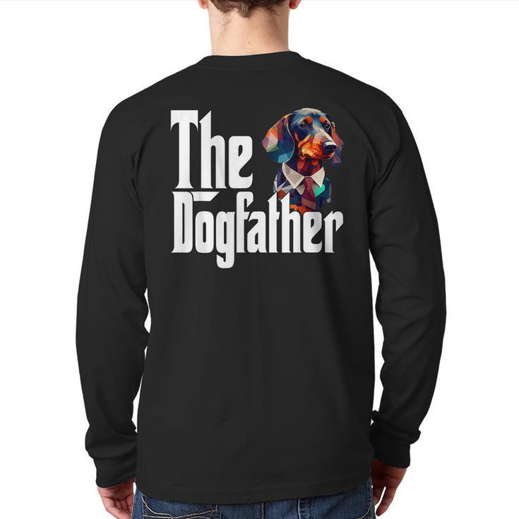 Dachshund Dog Dad Dogfather Dogs Daddy Father Back Print Long Sleeve T-shirt