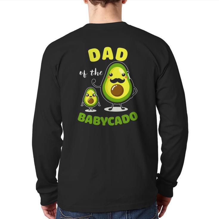 Dad Of The Babycado Avocado Family Matching Back Print Long Sleeve T-shirt