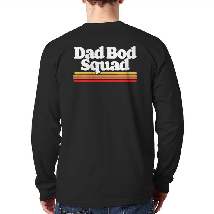 Dad Bod Squad Posing Fathers Day Vintage Sunset 80S Back Print Long Sleeve T-shirt