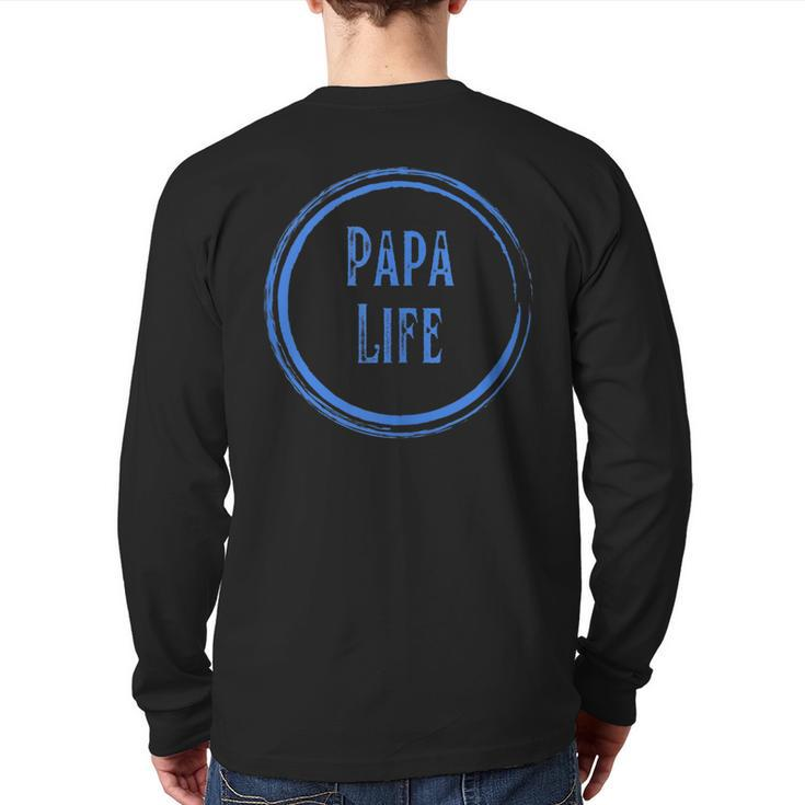 Dad Grandpa Papa Great Grandad Dad To Be New Father Daddy Grandpa  Back Print Long Sleeve T-shirt
