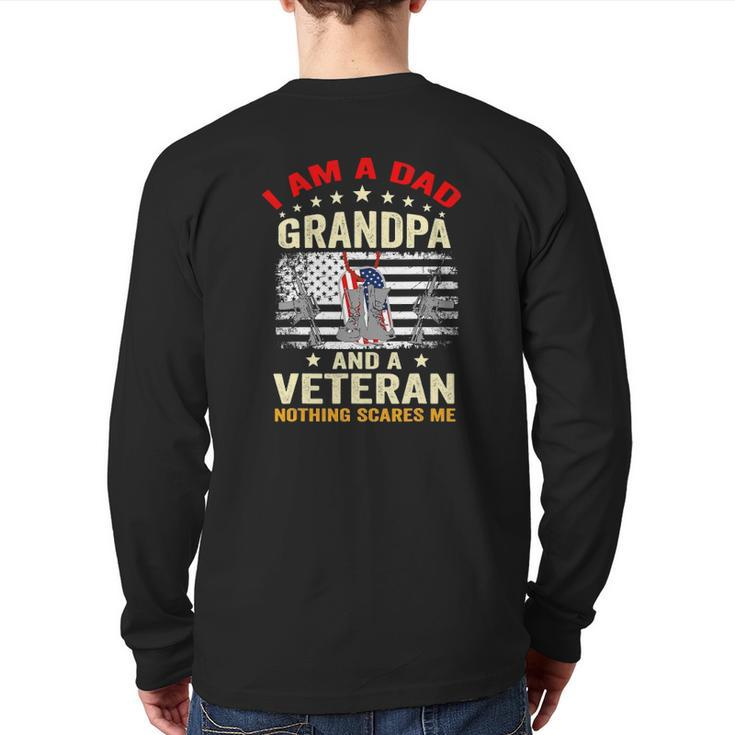 I Am A Dad Grandpa And A Veteran Veterans Day Usa Flag Back Print Long Sleeve T-shirt