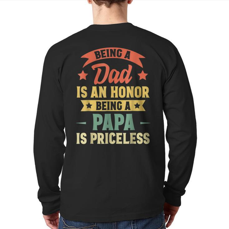 Being A Dad Is An Honor Being A Papa Is Priceless Vintage Back Print Long Sleeve T-shirt