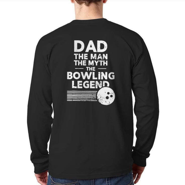 Dad The Man Myth Bowling Legend Retro Vintage Bowling Ball Stripes Father's Day Bowlers Back Print Long Sleeve T-shirt