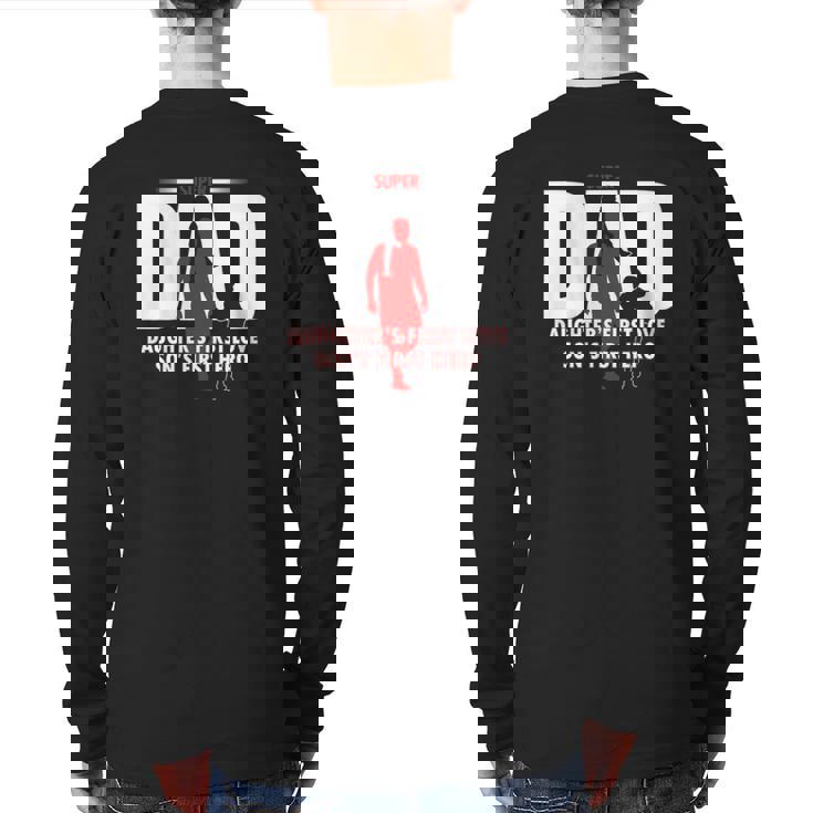 Dad Son's First Hero Daughter's First Love Mens Fathers Day Back Print Long Sleeve T-shirt