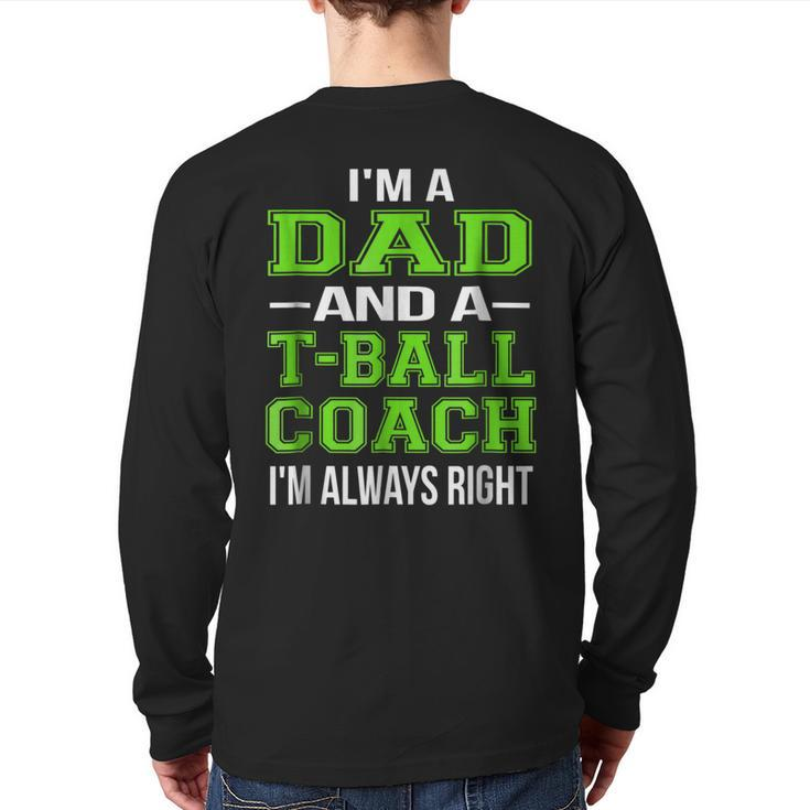Dad Tball Coach  Ball Coach  Back Print Long Sleeve T-shirt