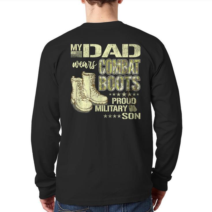 My Dad Wears Combat Boots Proud Military Son Back Print Long Sleeve T-shirt