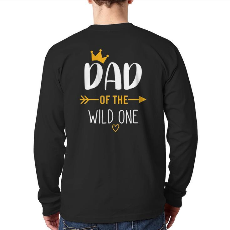 Dad Of The Wild One Fathers Day New Dad Kids For Men Dad Back Print Long Sleeve T-shirt
