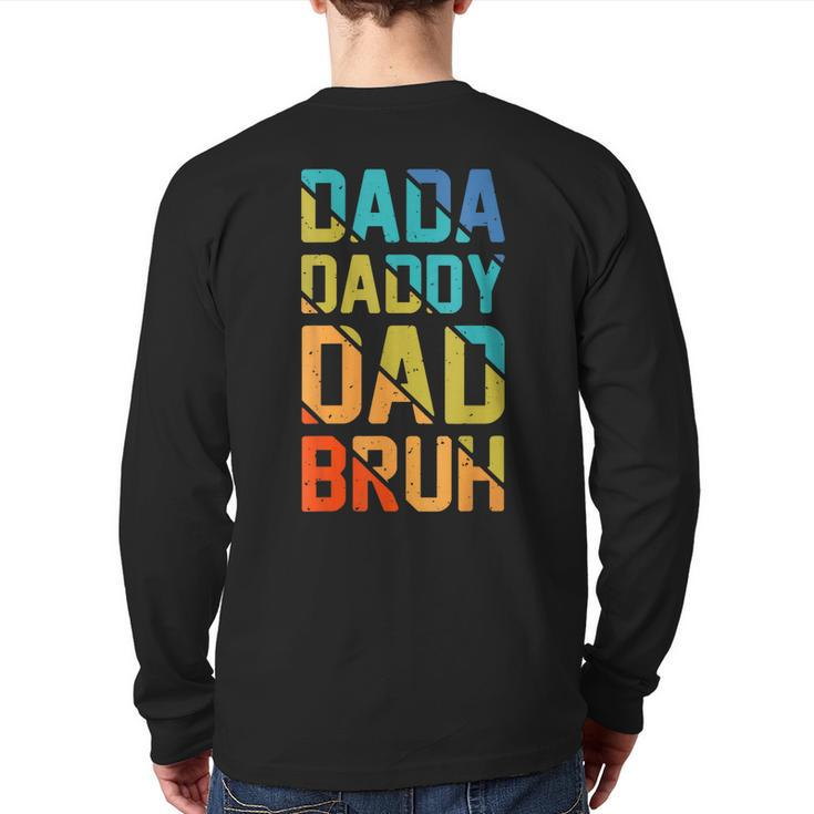 Dada Daddy Dad Bruh Vintage Amazing Fathers Day Back Print Long Sleeve T-shirt