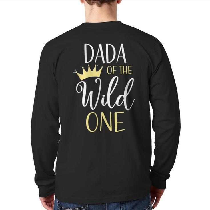 Dada Of The Wild One First Birthday Matching Family Back Print Long Sleeve T-shirt