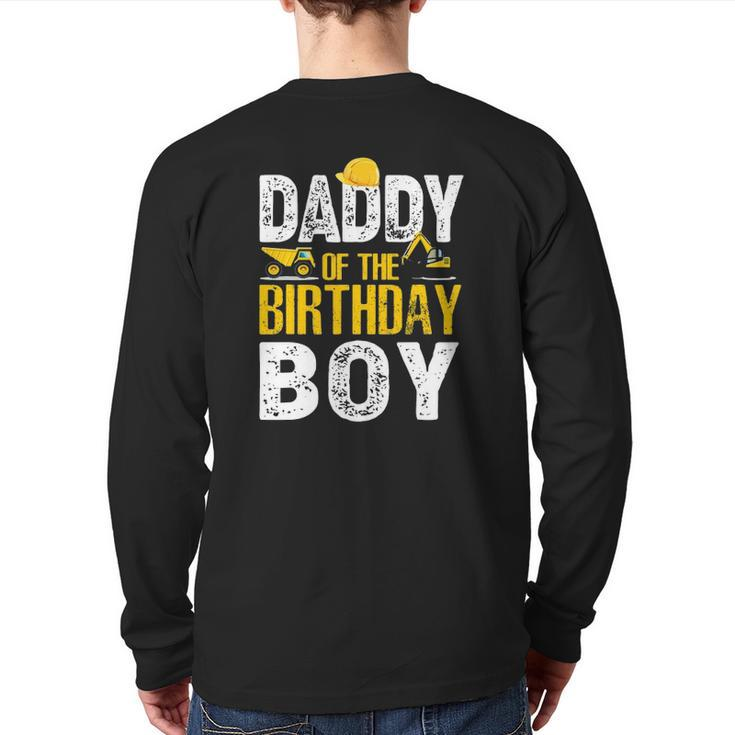 Daddy Of The Bday Boy Construction Bday Party Hat Men Back Print Long Sleeve T-shirt