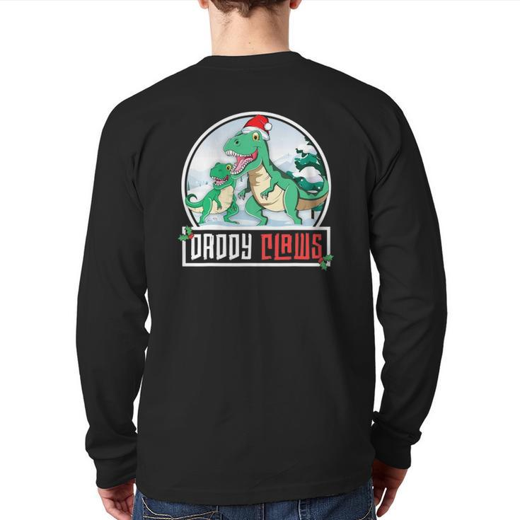 Daddy Claws Dadrex Dinosaur Matching Family Christmas Back Print Long Sleeve T-shirt