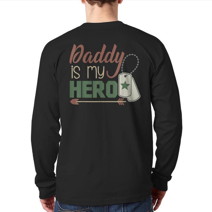 Daddy Is My Hero Armed Services Military Back Print Long Sleeve T-shirt