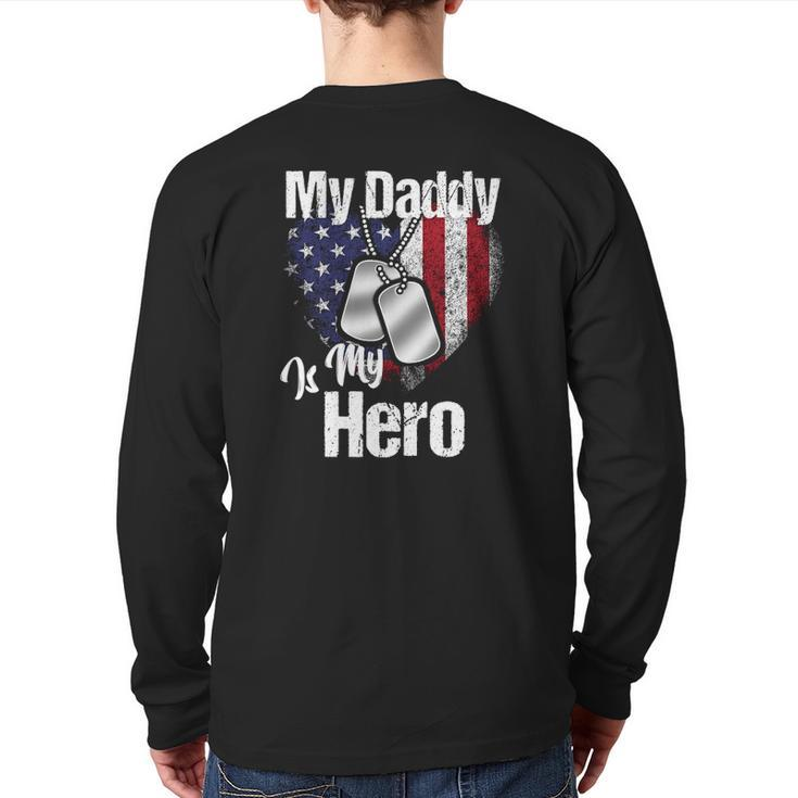 My Daddy Is My Hero Military Dog Tags Usa Flag Heart Back Print Long Sleeve T-shirt